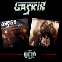 Gaskin - End Of The World/No Way Out