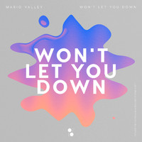 Mario Valley - Won't Let You Down