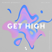 Richard Bahericz - Get High