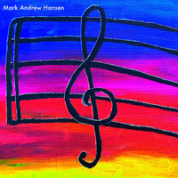 Mark Andrew Hansen - Thirtieth Anniversary Best of Piano Collection