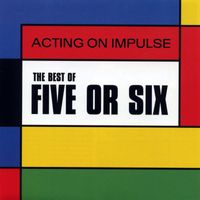 Five Or Six - The Best Of Five Or Six
