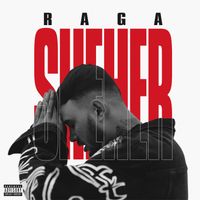 Raga - Sheher (Explicit)