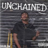 DoubleM - UNCHAINED (Explicit)