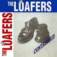 The Loafers - Contagious (Explicit)