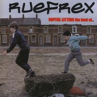 Ruefrex - Capital Letters: The Best Of