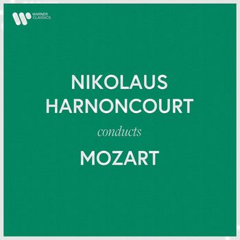 Nikolaus Harnoncourt - Nikolaus Harnoncourt Conducts Mozart