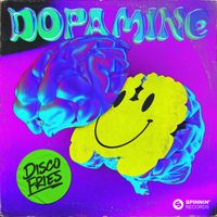 Disco Fries - Dopamine
