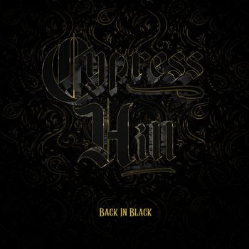 Cypress Hill - Back in Black (Explicit)