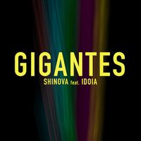 Shinova - Gigantes (feat. IDOIA)