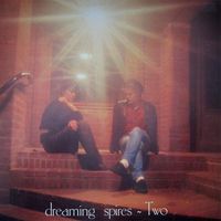 Two - Dreaming Spires