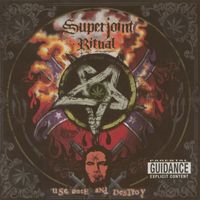 Superjoint Ritual - Use Once and Destroy (Explicit)