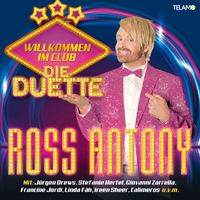 Ross Antony - Willkommen im Club - Die Duette