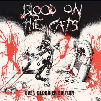 Various Artists - Blood On The Cats (Even Bloodier Edition [Explicit])