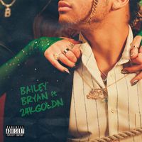Bailey Bryan - MF (feat. 24kGoldn) (Explicit)
