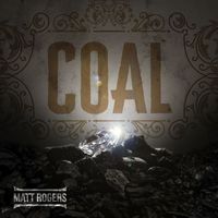 Matt Rogers - Coal