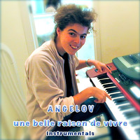 Angelov - Une Belle Raison De Vivre (Instrumental)