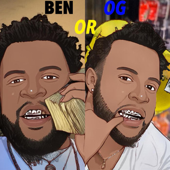 Big Ben - Ben Or OG (Explicit)