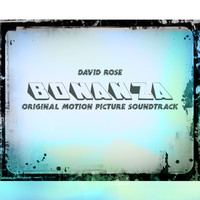 David Rose - Bonanza (Original Motion Picture Soundtrack)