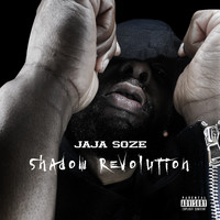 JaJa Soze - Shadow Revolution (Explicit)