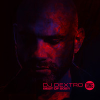 DJ Dextro - Best Of 2021