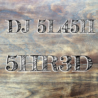 DJ 5L45H - 5HR3D