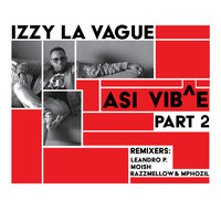 Izzy La Vague - Asi Vib^e Part 2