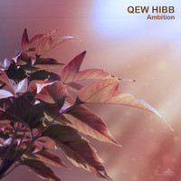 Qew Hibb - Ambition (Continuous Album Mix)