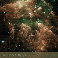 LoFi Planet - Option