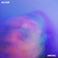 James Hall - Bala Dimp