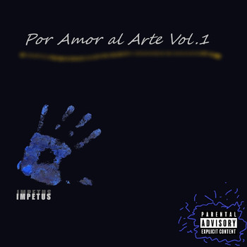 Impetus - Por Amor Al Arte Vol. 1 (Explicit)