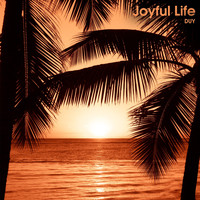 Duy - Joyful Life