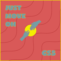 GS5 - Just Move On (Explicit)