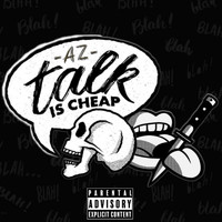 AZ - Talk is Cheap (Explicit)