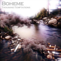 Boheme - Thousand Temptations