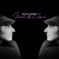 Michele Garruti - Intimate & Classical