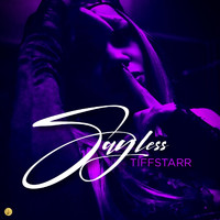 Tiffstarr - Sayless (Explicit)