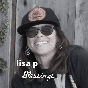 Lisa P - Blessings