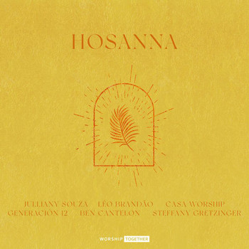 Worship Together - Hosanna