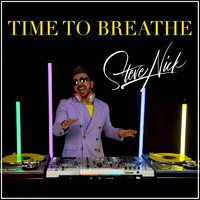 Steve Nick - Time to Breathe (Explicit)