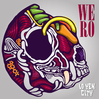 Lo Yen City - Wero (Explicit)