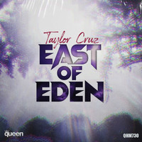 Taylor Cruz - East of Eden