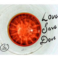Alik - Love Save Dove (Explicit)