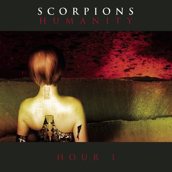 Scorpions - Humanity (Hour I)