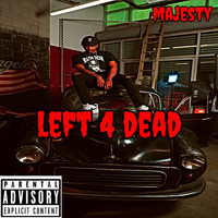 Majesty - Left 4 Dead (Explicit)