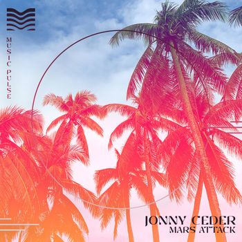 Jonny Ceder - Mars Attack