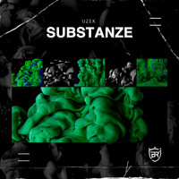 Uzek & Battlefront Records - Substanze