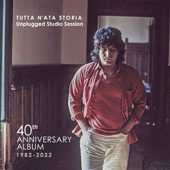 Pino Daniele - Tutta n'ata storia (Unplugged Studio Session (2022 Remaster))