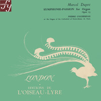 Pierre Cochereau - Vierne: Symphony No. 2 in E Minor & Dupré: Symphonie-Passion, Op. 23