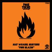 Mat Weasel Busters - Fire Blazin