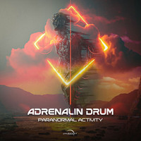 Adrenalin Drum - Paranormal Activity